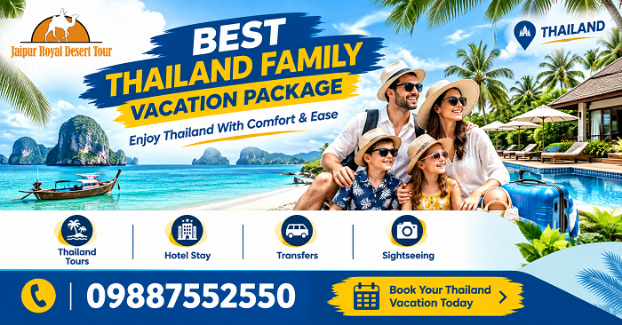 Best Thailand Family Vacation Package: A Complete Guide by jrdtours