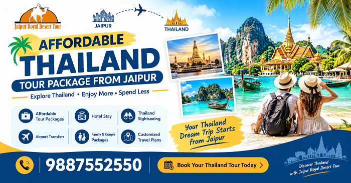 Affordable Thailand Tour Package from Jaipur | JRD Tours